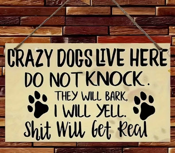 A Dog Lover Wooden Wall Sign Gift Various Quotes Novelty Sign